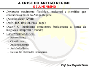 A CRISE DO ANTIGO REGIME Prof. José