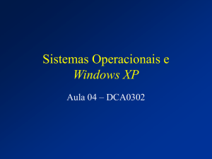 Sistemas Operacionais e Windows XP - DCA