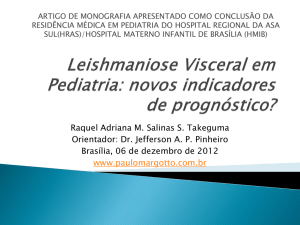 Leishmaniose Visceral em Pediatria: novos