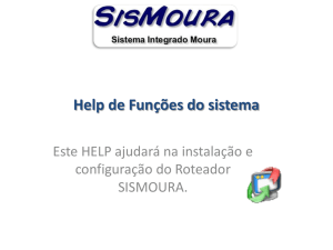Instalação do SisMoura - Roteador.pps