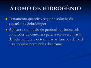 ÁTOMO DE HIDROGÊNIO