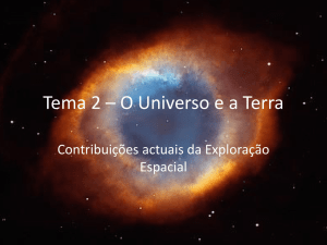 Tema 2 * O Universo e a Terra