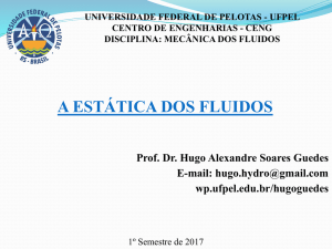 Aula 2 – Estática dos fluidos - Universidade Federal de Pelotas