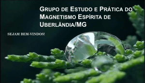 Aula Movimentos - Grupo de Estudo e Prática do Magnetismo