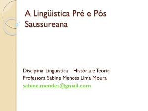 A Lingüistica Pré e Pós Saussureana