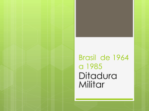 Ditadura Militar - Escola Gabriel Miranda