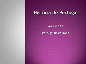 História de Portugal Aula n.º 18 Portugal
