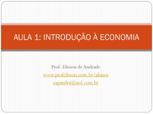 Aula-1-Economia-1 - Prof. Elisson de Andrade