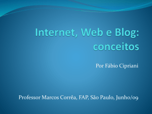 Internet, Web e Blog: conceitos