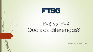 IPV6 vs IPV4 Quais as diferenças?