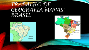 Trabalho de geografia mapas: Brasil