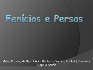 Fenícios E PERSAS - Blog do Professor Wallace