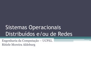Sistemas Operacionais Distribuídos e/ou de Redes