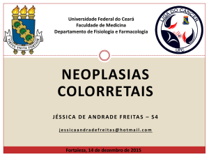 Neoplasias colorretais – Jéssica de Andrade Freitas