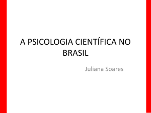 A PSICOLOGIA CIENTÍFICA NO BRASIL