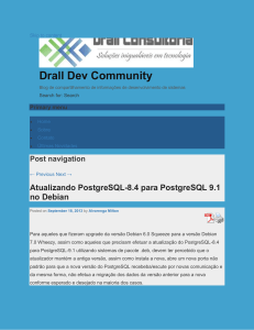 Atualizando PostgreSQL-8.4 para PostgreSQL 9.1 no Debian : Drall