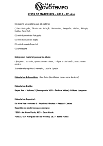 LISTA DE MATERIAIS – 2012 – 8º. Ano 01 caderno universitário