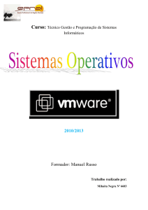 VMware (NYSE: VMW) é o líder global em soluções de virtualização