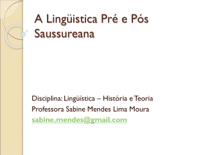 A Lingüistica Pré e Pós Saussureana