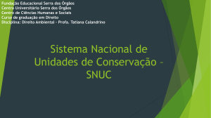 Sistema Nacional de Unidades de Conservação * SNUC