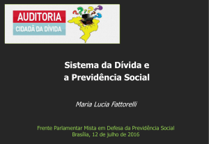Maria Lucia Fattorelli – Frente Parlamentar Mista em Defesa