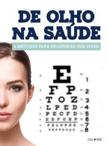 6 métodos para recuperar sua visão