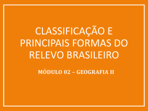 Classificação e principais formas do relevo brasileiro