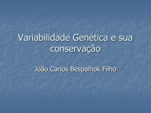 Variabilidade Genética e sua conservação