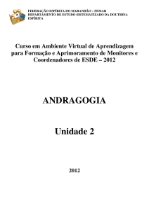 ANDRAGOGIA Unidade 2 - ESDE - Federação Espírita do Maranhão