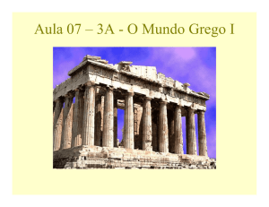 Aula 07 – 3A - O Mundo Grego I