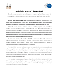 Antisséptico Betacare™ chega ao Brasil