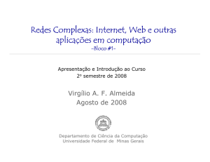Redes Complexas: Internet edes Complexas
