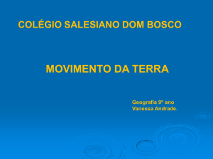 Movimentos da Terra - Salesiano Dom Bosco