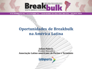 Oportunidades de Breakbulk na América Latina Julian Palácio