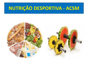 nutrição desportiva - acsm - Associação de Atletismo de Braga