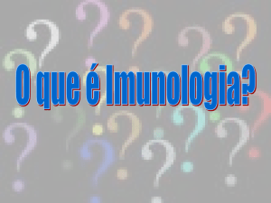 Aula 1 - Introducao a Imunologia