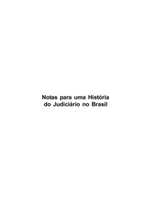 Notas para uma História do Judiciário no Brasil