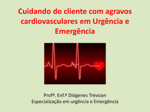 Cuidando do cliente com agravos cardiovasculares em Urgência e