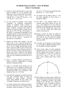 FCM0102 Física II (2015) – Prof. M`PEKO Lista 1: Gravitação