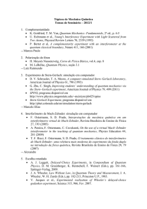 Tópicos de Mecânica Quântica Temas de Seminário – 2012/1 1