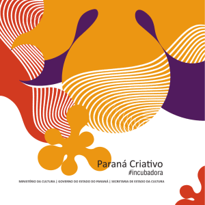 Incubadora Paraná Criativo - Secretaria da Cultura