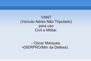 VANT (Veículo Aéreo Não Tripulado) para uso Civil e Militar