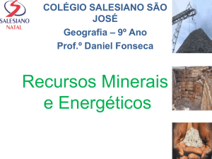Recursos Minerais e Energéticos