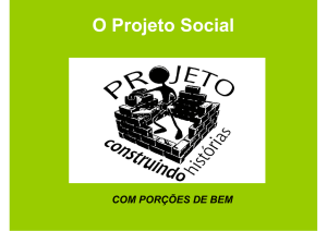 O Projeto Social
