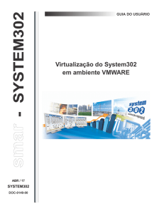 Virtualização do System302 em ambiente VMWARE