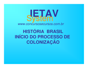 história brasil início do processo de colonização