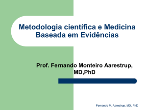 Metodologia científica e Medicina baseada em evidências