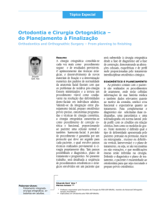 Ortodontia e Cirurgia Ortognática – do Planejamento à Finalização