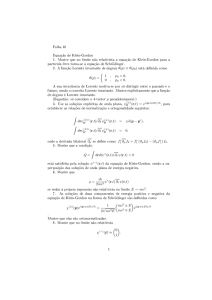 Folha 10 Equação de Klein-Gordon 1. Mostre que no