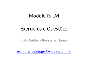 Modelo IS-LM Exercícios e Questões